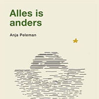 Boekomslag met de titel “Alles is anders” van Anja Peleman, met een minimalistische illustratie van een horizon met reflectie en de ondertitel over leven na verlies van een stilgeboren zoon.